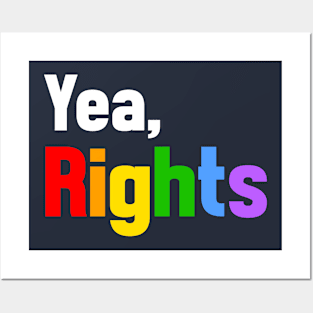 Yea, Rights Posters and Art